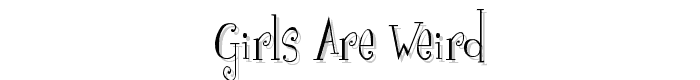 Girls are Weird font
